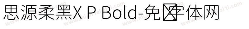 思源柔黑X P Bold字体转换